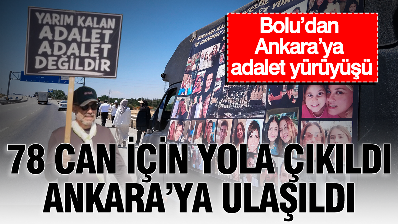 Boludan ankaraya adalet yuruyusu 78 can icin yola cikildi 186 kilometre sonra ankaraya ulasildi ledTkRMf